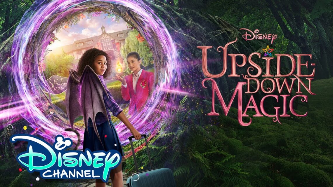 Conoce a los personajes de la mágica Sage Academy de la nueva película de Disney Channel: UPSIDE DOWN MAGIC